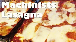 How To Make a DIY Machinists Lasagna