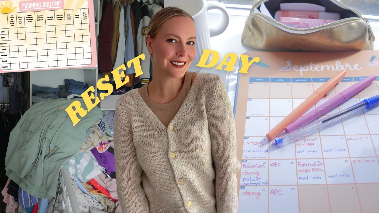 Je fais un reset de ma journée & je prends en main mon année ! 