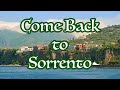 Come back to sorrento  gruppo  nostra