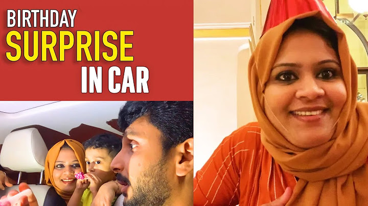 കാറിൽ ഒരു Birthday സർപ്രൈസ് I Birthday Surprise for Wife I Birthday Vlog