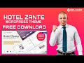 Hotel Zante Theme Free Download Latest Version | Lifetime Free Updates | GPLCLICK