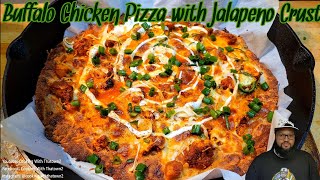 Buffalo Chicken Pizza | Jalapeno Crust | Fat Head Dough | Keto | Low Carb | Cooking With Thatown2