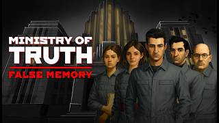 Ministry of Truth: False Memory trailer thumbnail