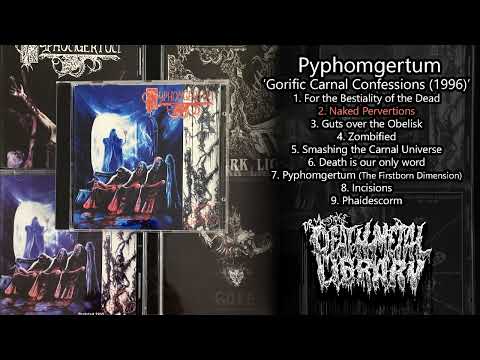 洋楽 Pyphomgertum/ gorific carnal confessions Pyphomgertum — Gorific Carnal Confessions - Pyphomgertum [1996