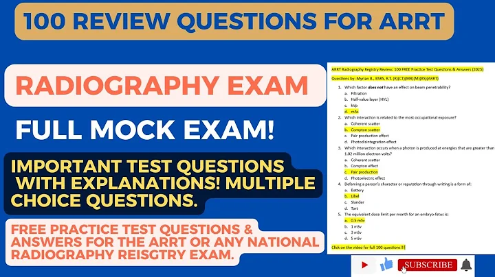 ARRT Radiography Registry Review: 100 Review Questions and Answers - Full Mock Exam 2025