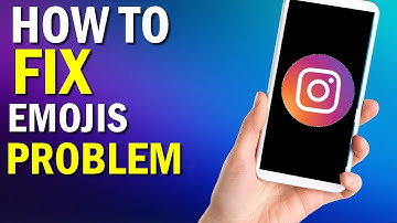 How To Fix Instagram Emojis Not Showing Problem