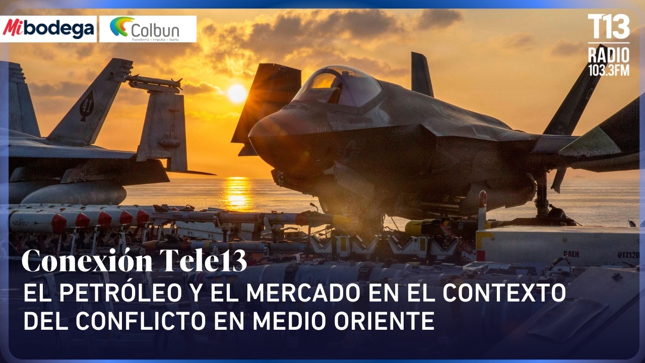El petróleo y los mercados en el contexto del conflicto en el Medio Oriente | Conexión Tele13