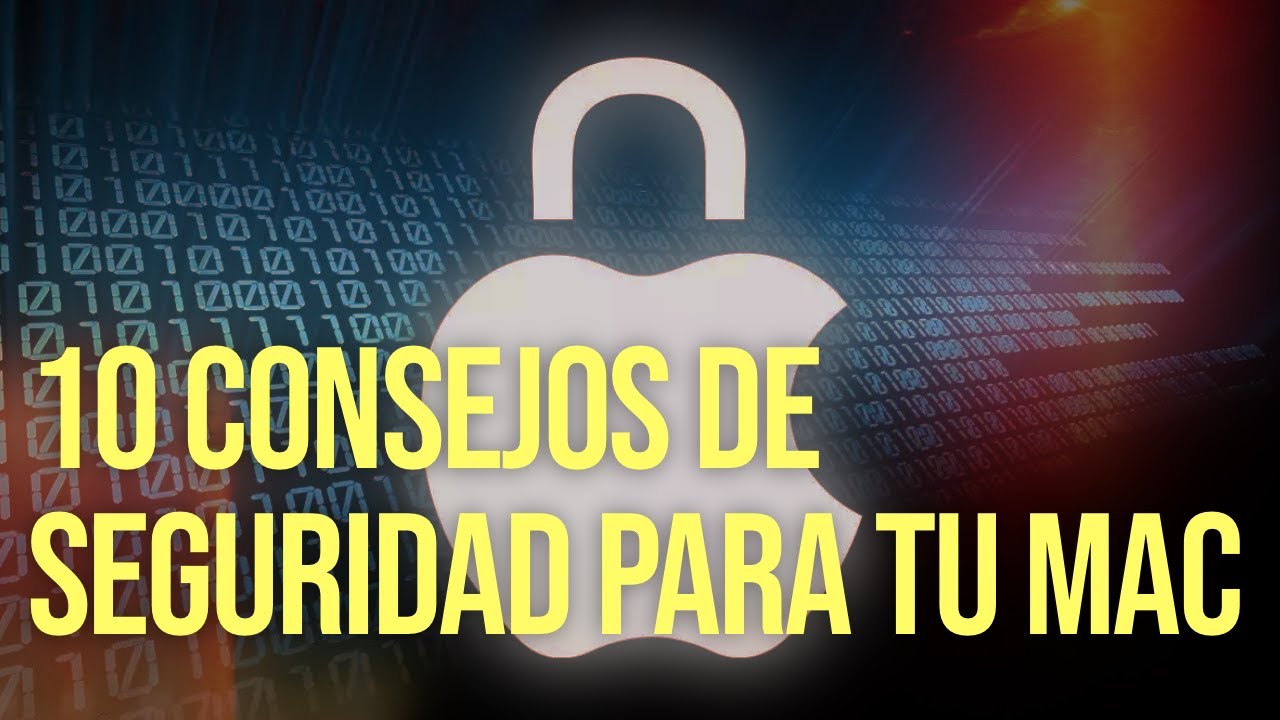 10 Consejos de seguridad de tu Mac. - YouTube
