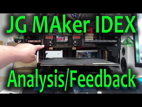 JG Maker Artist D IDEX Analysis & Feedback T3DP