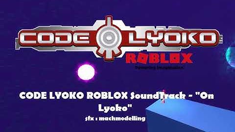 Code Lyoko Roblox Soudtrack - "On Lyoko"