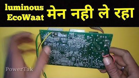 Luminous Eco Waat Men Sensing Problem Solution (PowerTak)