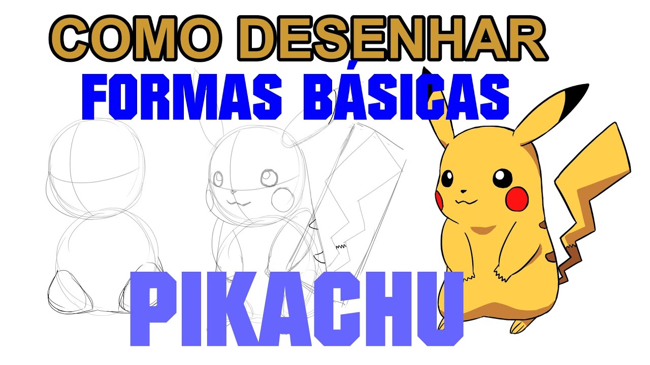 Como desenhar Pikachu a partir de formas básicas 