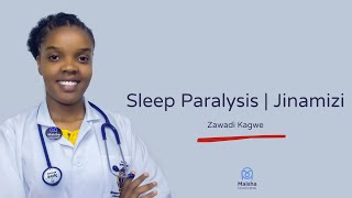 JINAMIZI | SLEEP PARALYSIS x Zawadi Kagwe
