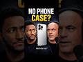 Rogan &amp; MKBHD on Not Using Phone Cases
