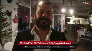 Mustafa Mert, HİÇ Şarkısını Gala Gecesiyle Duyurdu Resimi