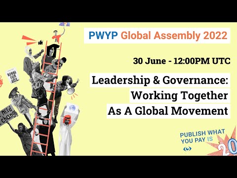 Leadership And Governance: Working Together As A Global Movement - PWYP Global Assembly 2022