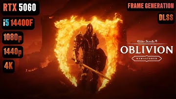 The Elder Scrolls IV Oblivion Remastered RTX 5060 FPS TEST | RTX 5060 & i5 14400F