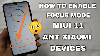 MIUI 11 Enable Focus Mode On Any Xiaomi Devices | No Third Party Apk screenshot 2