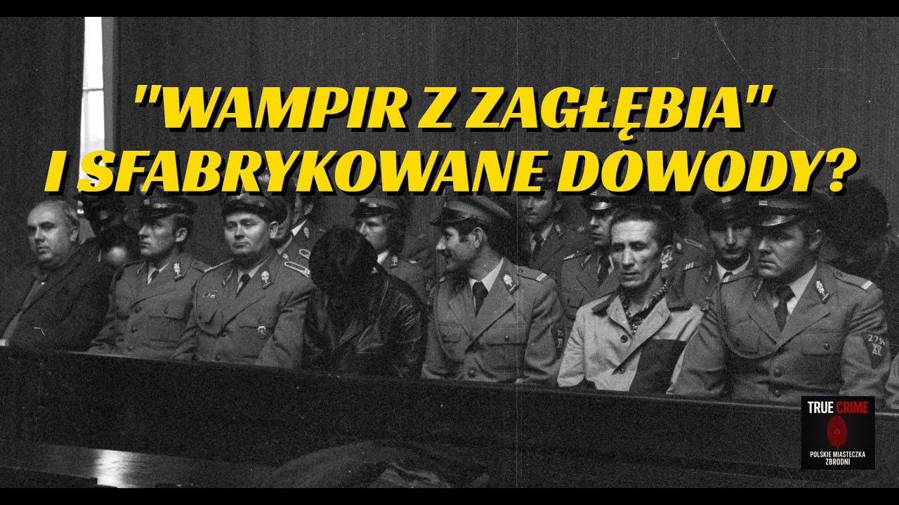 Odtajnione akta "Wampira z Zagłębia". Zdzisław Marchwicki (1964-1970)