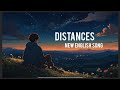 distances new English song 💞