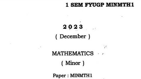 Bsc 1st sem Maths minor subject question paper 2023 FYUGP Dibrugarh University
