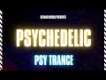 PSYCHEDELIC TRANCE MIX