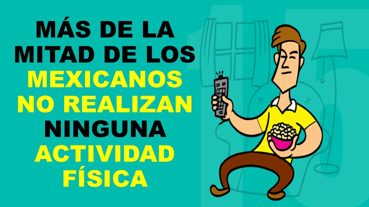 Soy Docente: MÁS DE LA MITAD DE LOS MEXICANOS NO REALIZAN NINGUNA ...