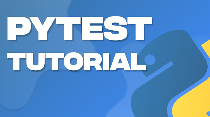 Thử nghiệm Python với pytest 2022 PDF