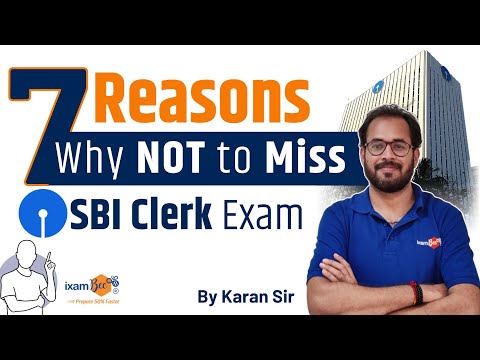 7 Reasons why not to miss SBI Clerk Exam ||  SBI Clerk 2023 || By Karan Sir