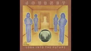 J̲o̲urney - Lo̲o̲k Into The F̲uture (Full Album) 1976 With Lyric