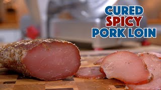 Dry Cured Spicy Pork Loin  - Glen And Friends Cooking - Home Cured Meats - Dry Cured Pork Loin