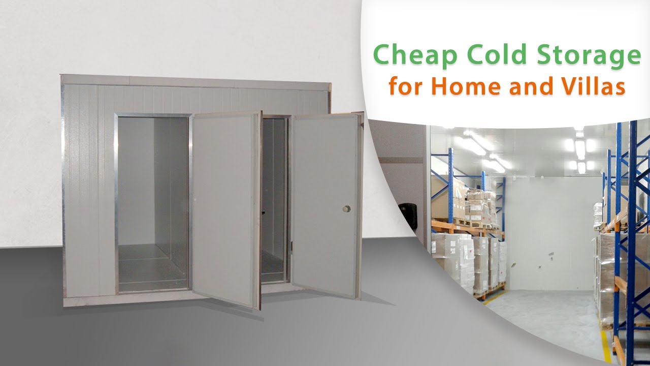 Lowcost Cold Storage Room for Home and Villas Energy Saving & Works