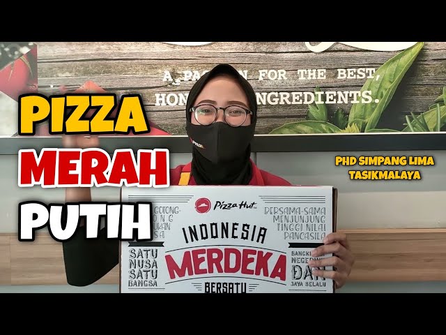 Pizza Merah Putih ~ Pizza HUt Indonesia ! PHD Simpang Lima Tasikmalaya class=
