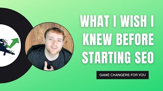 What I Wish I Knew Before Starting SEO (Avoid These Mistakes!)