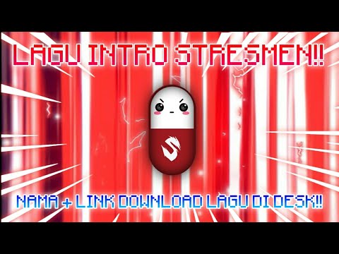 LAGU INTRO STRESMEN TERBARU 2023 FULL, LINK DOWNLOAD DI DESKRIPSI VIDEO!!