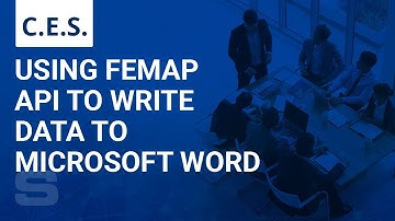 CES: Using Femap API to Write Data to Microsoft