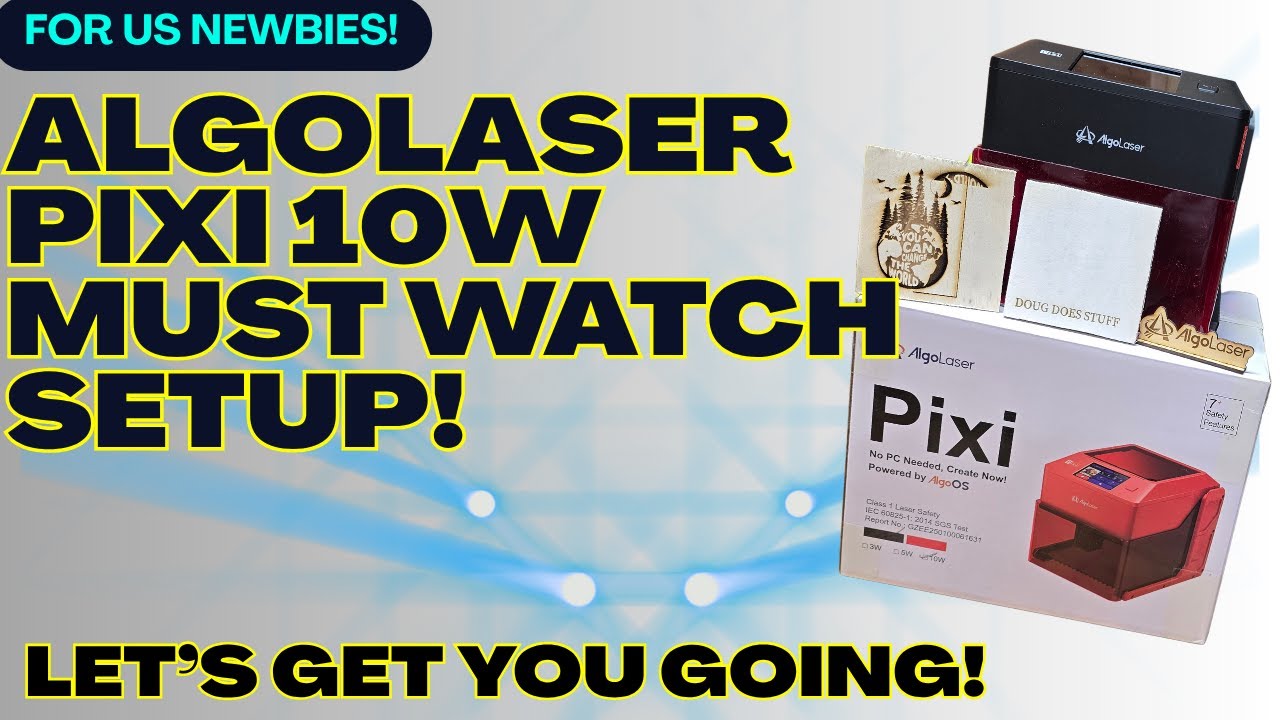 Lasers: AlgoLaser Pixi 10W Laser How to Set up and Use! Don