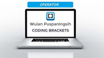 Belajar Coding Berbasis Javascript dengan Brackets - Operator (5)
