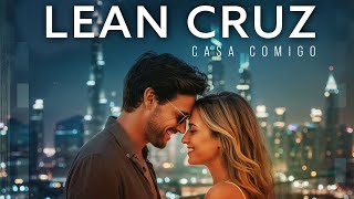 Lean Cruz - Casa Comigo (Official Video)