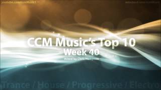 CCM Top 10 # 40 (Trance &amp; Progressive)