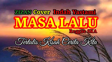 MASA LALU-ZIZAN-Reggae SKA version by JAVAS (lirik)
