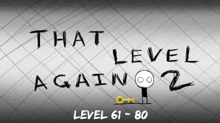 That Level Again 2 | Level 61 to 80 | Mystery | Puzzle | @Hashiwale1 @ATOZSTUDYZ Update