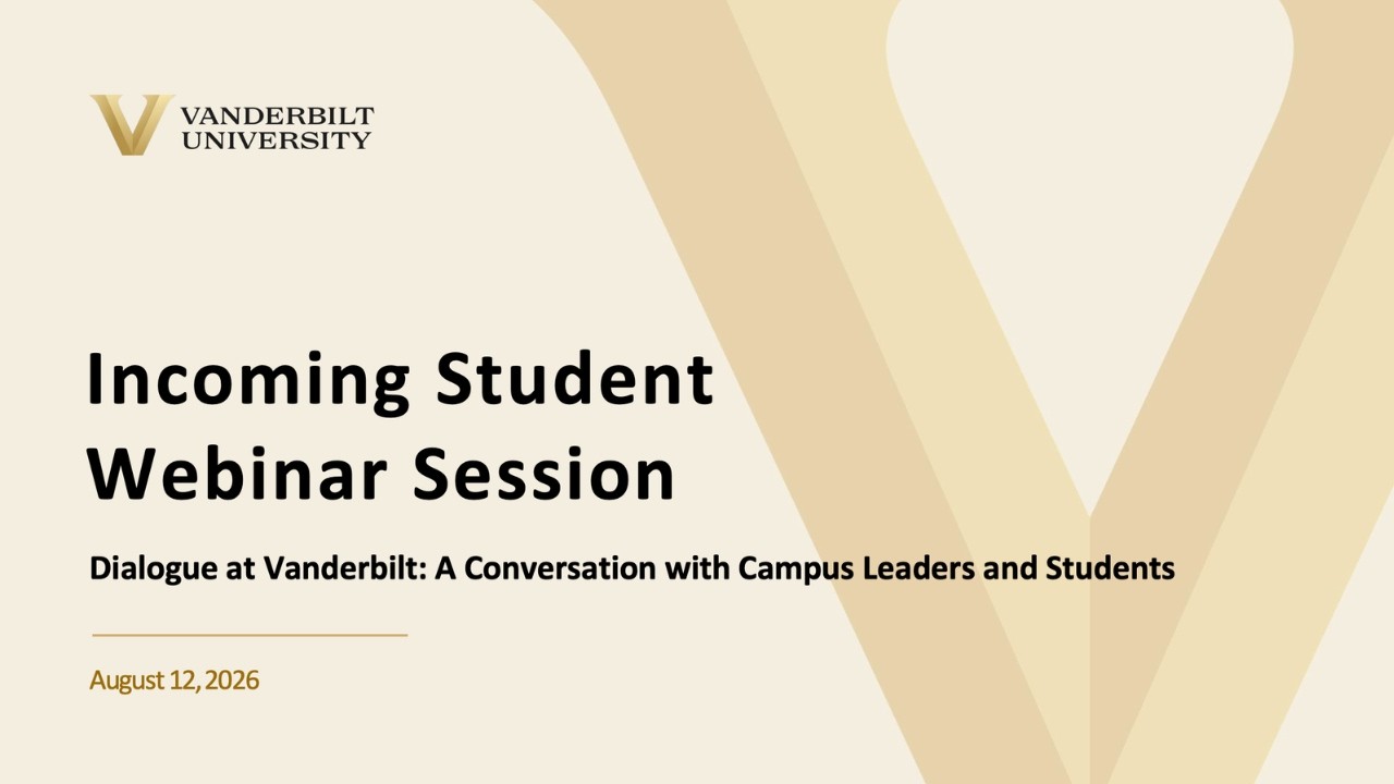 Dialogue at Vanderbilt: A Conversation with Campus Leaders and Students - 2026 Webinar