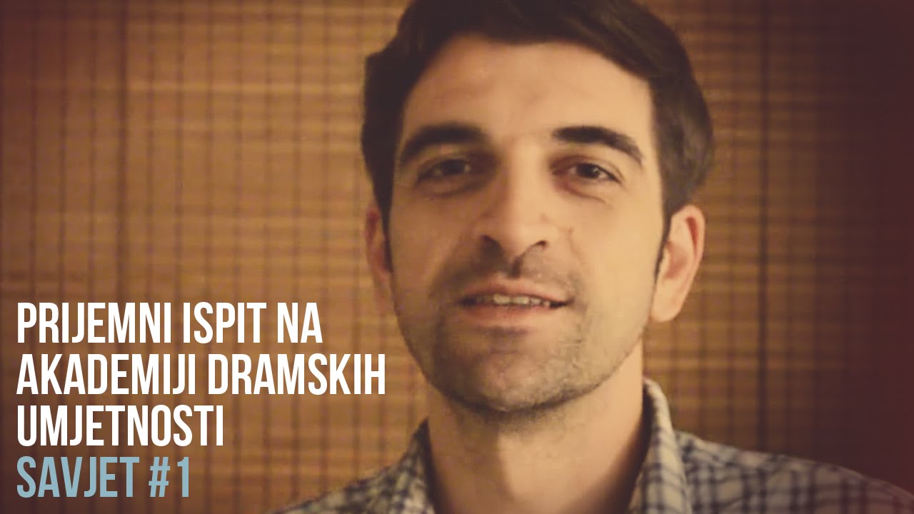 Priprema Za Prijemni Na Akademiji Umjetnosti / Savjet #1