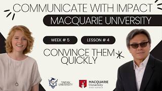 Convince Them Quickly | Macquarie University | Week # 5 | Lesson # 4