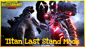 😱 Titan Last Stand Mode Pubg Mobile | Kong & Godzilla VS Megagodzilla Fight