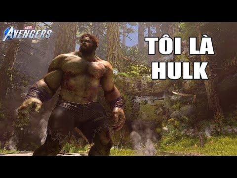 Tôi Là HULK | Marvel&rsquo;s Avengers