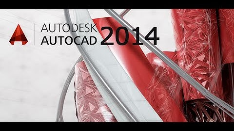 hướng dẫn autocad 2014 part 1
