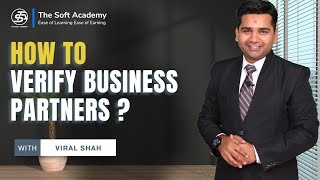 How to verify business partners | The Soft Academy | Viral Shah screenshot 3