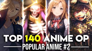 Top 140 Anime Openings from 100 Popular Anime #2 (Party Rank)